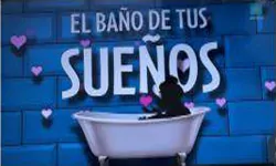 el bano de tus suenos